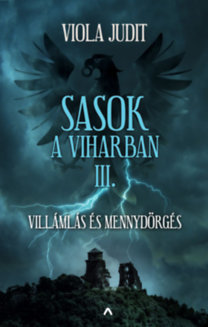 Kniha Sasok a viharban III. - Villámlás és mennydörgés - Judit Viola