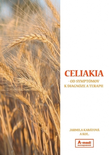 Celiakia - Jarmila Kabátová,Kolektív autorov