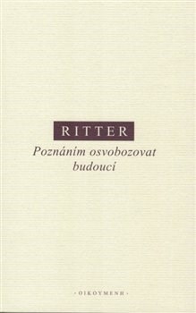 Kniha Poznáním osvobozovat budoucí - Martin Ritter