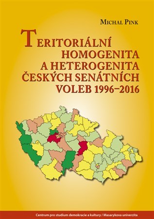 Teritoriální homogenita a heterogenita českých senátních voleb 19962016 - Michal Pink