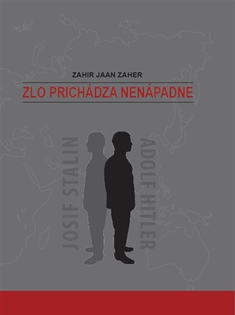 Zlo prichádza nenápadne