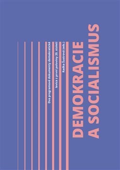 Kniha Demokracie a socialismus - Radka Šustrová