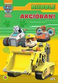 Mancs Őrjárat akcióban! 6. - Rubble akcióban!