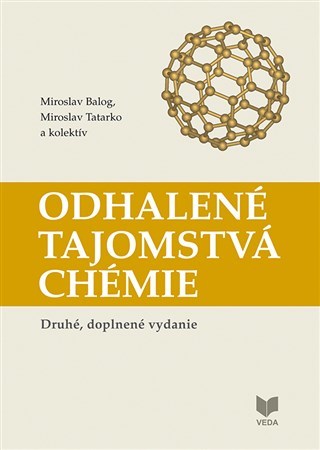 Odhalené tajomstvá chémie (Druhé, doplnené vydanie)