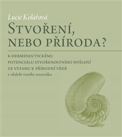 Stvoření, nebo příroda? kúpite na Panta Rhei