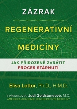Kniha Zázrak regenerativní medicíny