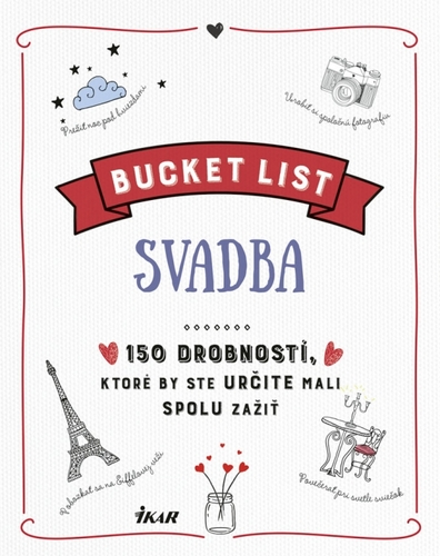 Kniha Bucket List: Svadba - Iris Warkusová,Katarína Bobríková