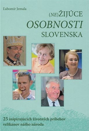 Kniha (Ne)Žijúce osobnosti Slovenska