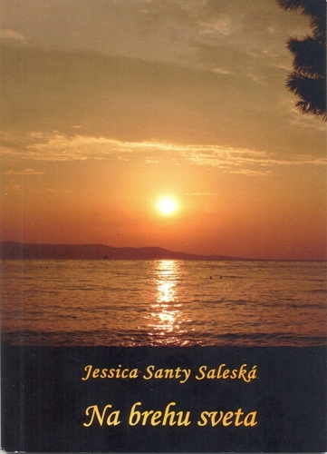 Kniha Na brehu sveta - Jessica Santy Saleská