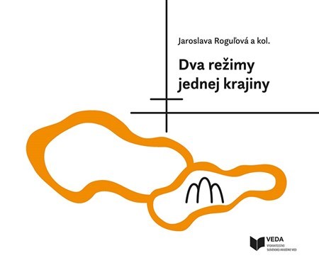 Dva režimy jednej krajiny - Jaroslava Roguľová