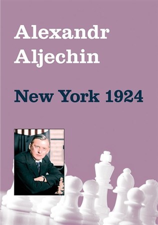 New York 1924 - Alexandr Aljechin