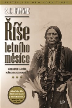 Kniha Říše letního měsíce - S. C. Gwynne