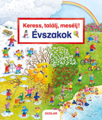 Kniha Keress, találj, mesélj! - Évszakok - Susanne Gernhäuser
