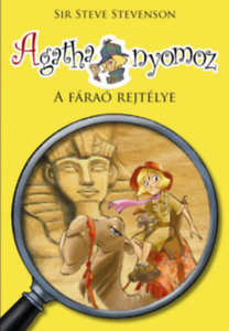 Kniha Agatha nyomoz 1.- A Fáraó rejtélye - Stevenson Steve Sir