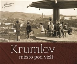 Kniha Krumlov Město pod věží