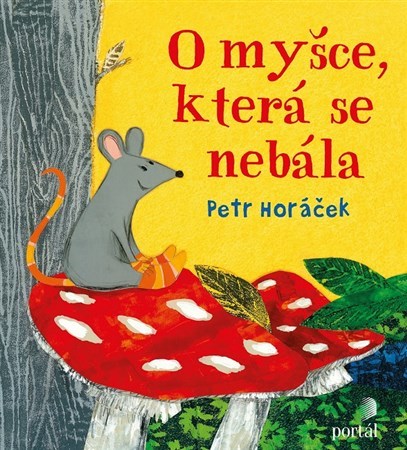 Kniha O myšce, která se nebála