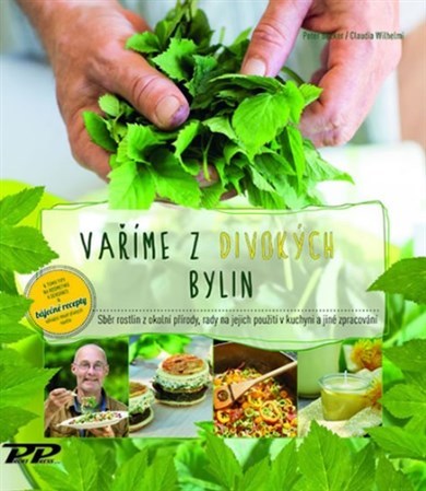 Vaříme z divokých bylin - Peter Becker