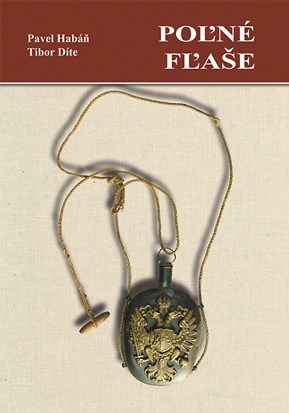 Kniha Poľné fľaše - Pavel Habáň,Tibor Díte