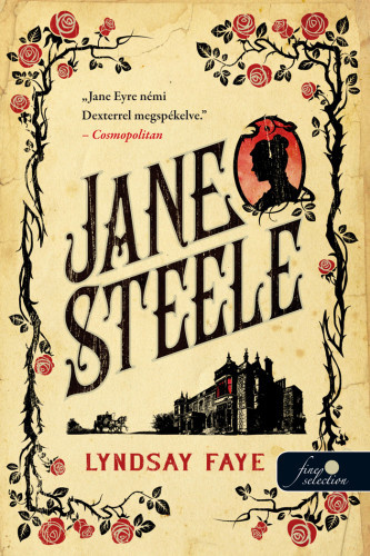 Jane Steele - Lyndsay Faye,Zsófia Komáromy
