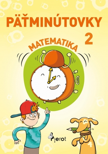 Päťminútovky matematika 2.ročník ZŠ (nov.vyd.) - Petr Šulc