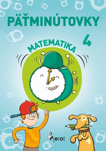 Kniha Päťminútovky matematika 4.ročník ZŠ ( nov.vyd.)