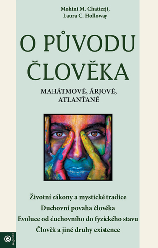 O původu člověka - Mohini M. Chatterji,Laura C. Holloway