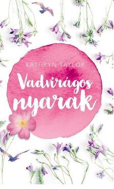 Kniha Vadvirágos nyarak - Kathryn Taylor