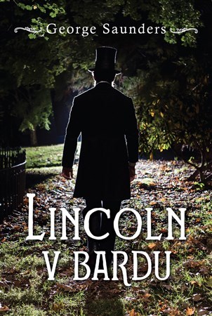Kniha Lincoln v bardu - George Saunders