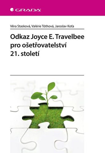 Kniha Odkaz Joyce E. Travelbee pro ošetřovatelství 21. století