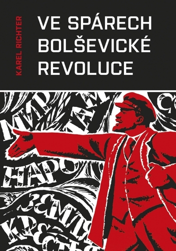 Ve spárech bolševické revoluce - Karel Richter