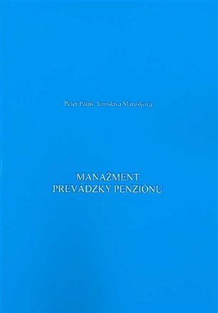 Kniha Manažment prevádzky penziónu - Jaroslava Marušková,Peter Patúš