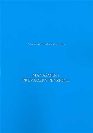 Manažment prevádzky penziónu - Jaroslava Marušková,Peter Patúš