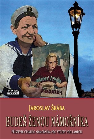 Kniha Budeš ženou námořníka - Jaroslav Škába