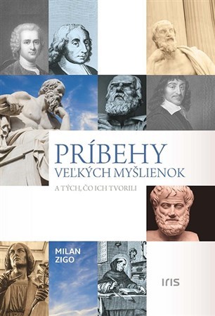 Kniha Príbehy veľkých myšlienok a tých, čo ich tvorili