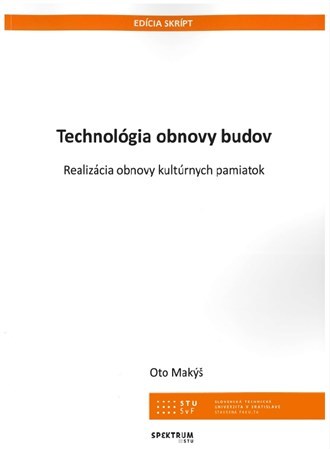 Kniha Technológia obnovy budov - Makýš Oto