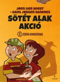 Kniha Sötét Alak akció - Jorn Lier Horst,Hans Jorgen