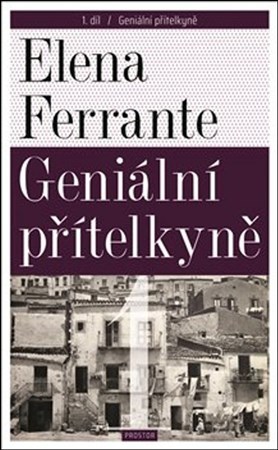 Geniální přítelkyně (3.vyd.) - Elena Ferrante,Alice Flemrová kúpite na Panta Rhei