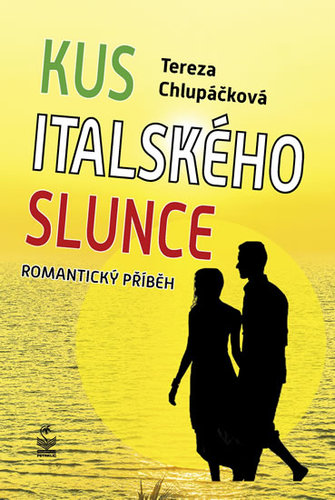 Kniha Kus italského slunce - Tereza Chlupáčková