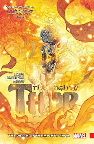 Mighty Thor 5: The Death Of The Mighty Thor