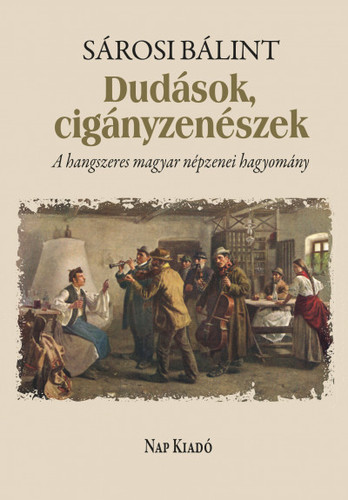 Kniha Dudások, cigányzenészek - Bálint Sárosi