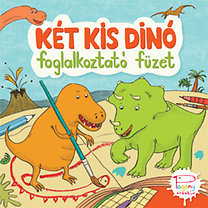 Két kis dinó - Foglalkoztató füzet