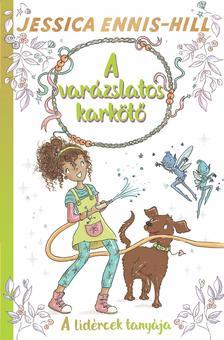 A varázslatos karkötő 3: A lidércek tanyája - Jessica Ennis-Hill