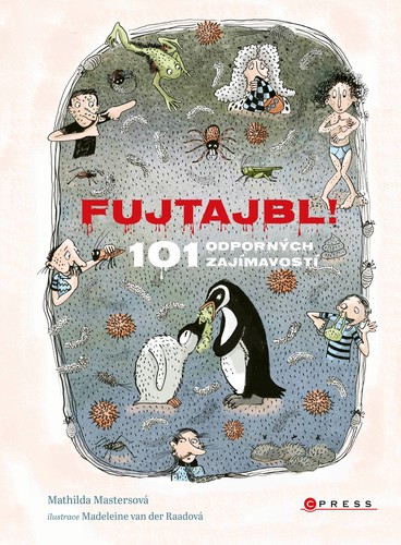 Kniha Fujtajbl! 101 odporných faktů - Kolektív autorov