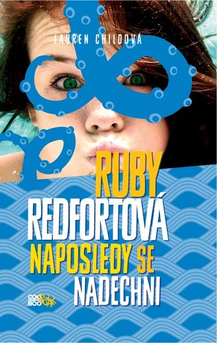 Kniha Ruby Redfortová: Naposledy se nadechni - Lauren Child