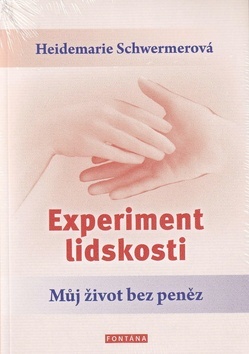 Kniha Experiment lidskosti - Můj život bez pen