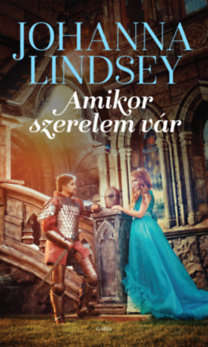 Kniha Amikor szerelem vár - Johanna Lindsey