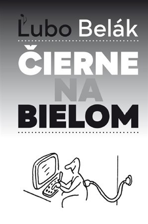 Čierne na bielom - Ľubo Belák