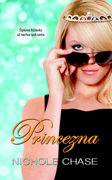Kniha Princezna - Nichole Chase