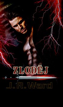 Kniha Zloděj - J. R. Ward