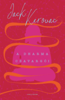 Kniha A Dharma csavargói - Jack Kerouac